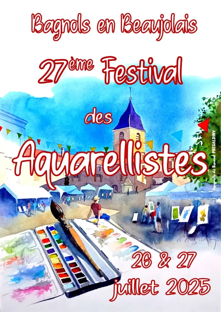 Affiche de l'artiste Renaud Prégaldiny. Lauréat du concours d'affiche du festival des aquarellistes de Bagnols-en-Beaujolais 2024.