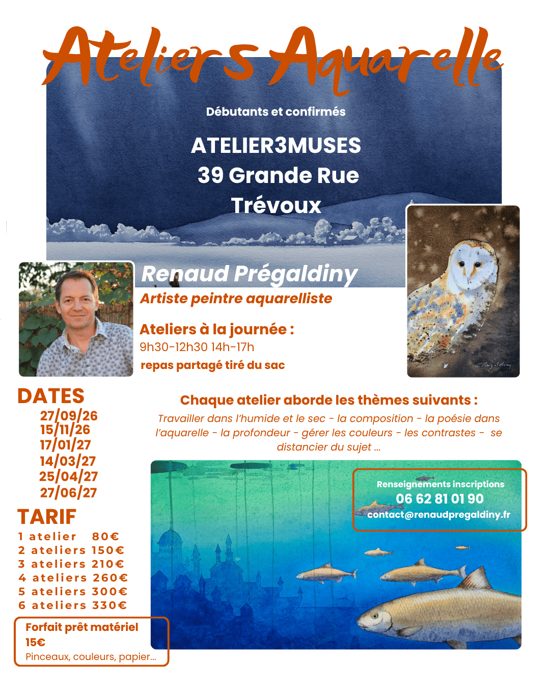 Programme des ateliers aquarelle proposés par Renaud Prégaldiny, artiste peintre aquarelliste lyonnais. Ateliers donnés à Trévoux dans l'Atelier 3 Muses.